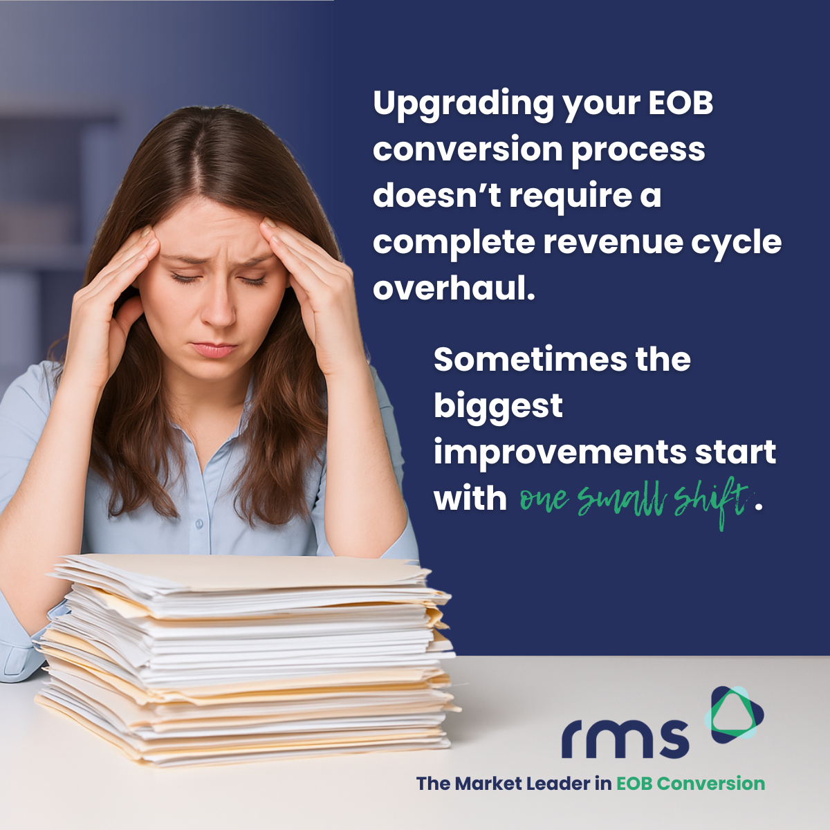 Upgrading your EOB conversion process doesn't require a complete revenue cycle overhaul. Sometimes the biggest improvements start with one small shift.